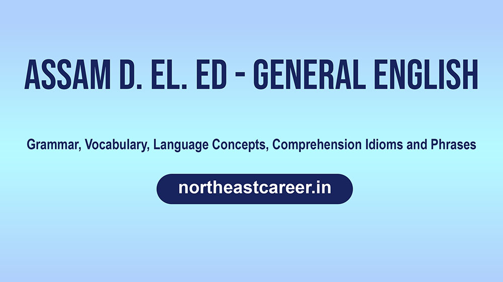 Assam D. El. Ed - General English
