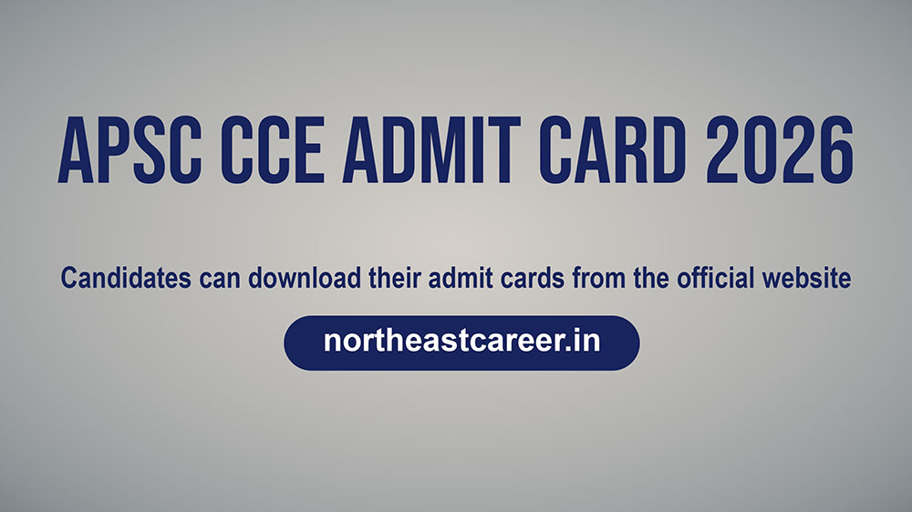 APSC CCE Admit Card 2026 – Combined Competitive Examination